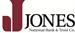 JONES NATIONAL BANK & TRUST
